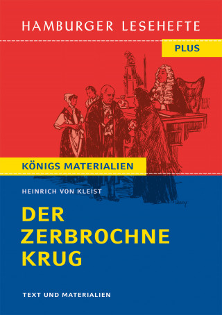 Heinrich v. Kleist: Der zerbrochne Krug