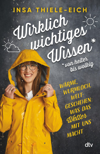 Insa Thiele-Eich: Wirklich wichtiges Wissen – von heiter bis wolkig