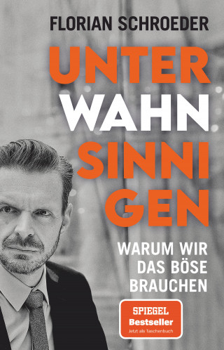 Florian Schroeder: Unter Wahnsinnigen