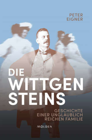 Peter Eigner: Die Wittgensteins