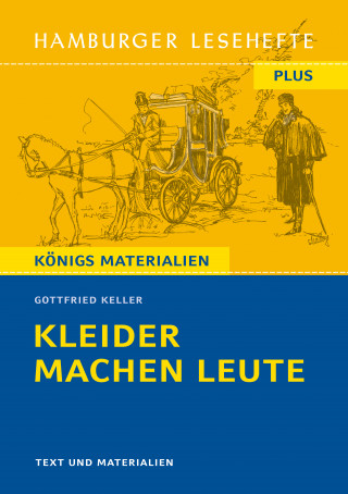 Gottfried Keller: Kleider machen Leute