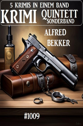Alfred Bekker: Krimi Quintett Sonderband 1009