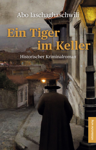 Abo Iaschaghaschwili: Ein Tiger im Keller