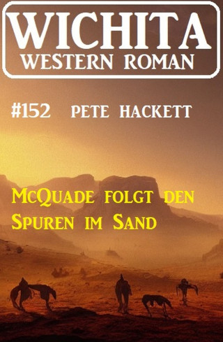 Pete Hackett: Wichita Western Roman 152