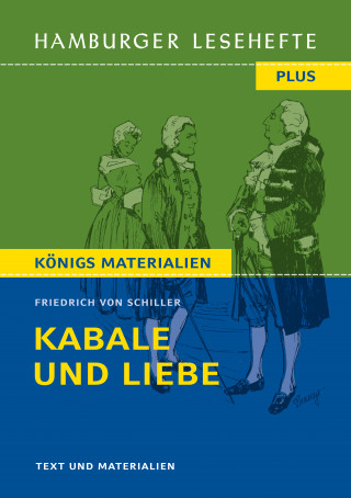 Friedrich von Schiller: Kabale und Liebe