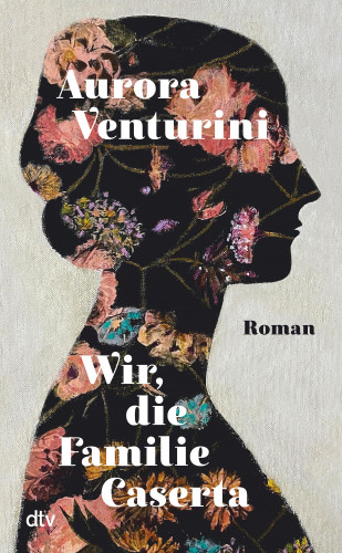 Aurora Venturini: Wir, die Familie Caserta