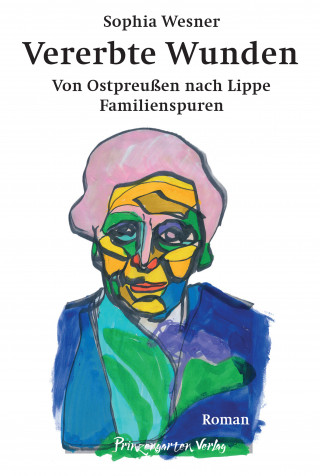 Sophia Wesner: Vererbte Wunden