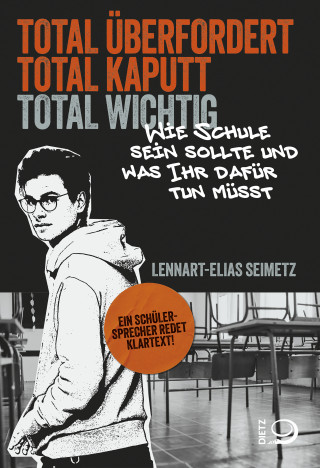 Lennart-Elias Seimetz: Total überfordert, total kaputt, total wichtig