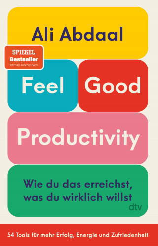Ali Abdaal: Feel-Good Productivity