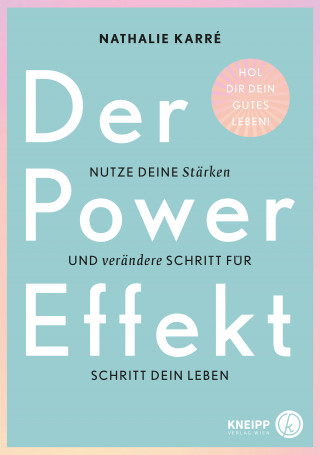 Nathalie Karré: Der Power-Effekt