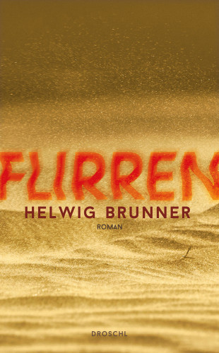 Helwig Brunner: Flirren