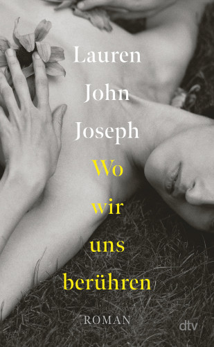 Lauren John Joseph: Wo wir uns berühren