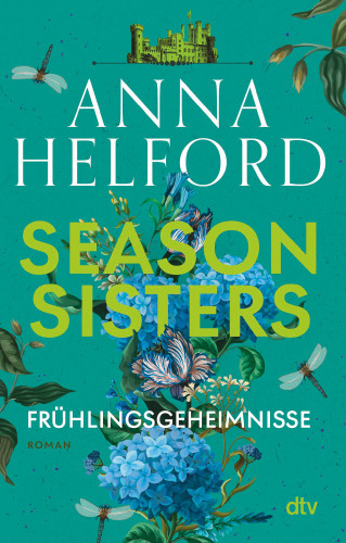 Anna Helford: Season Sisters – Frühlingsgeheimnisse