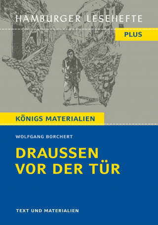 Wolfgang Borchert: Draußen vor der Tür