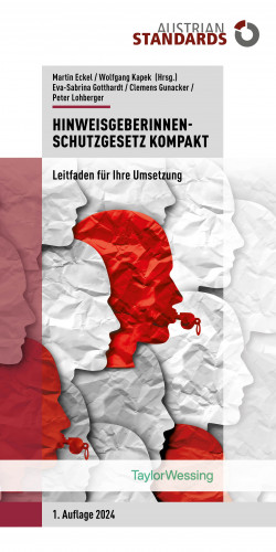 Eva-Sabrina Gotthardt, Clemens Gunacker, Peter Lohberger: HinweisgeberInnenschutzgesetz kompakt