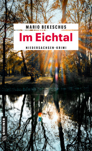 Mario Bekeschus: Im Eichtal