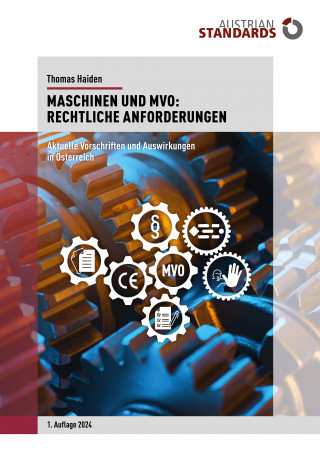 Thomas Haiden: Maschinen und MVO: Rechtliche Anforderungen