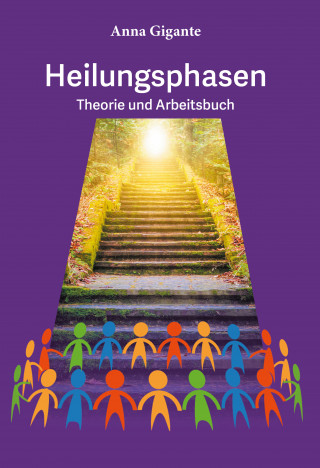 Anna Gigante: Heilungsphasen