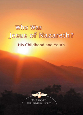 Gabriele: Who Was Jesus of Nazareth?