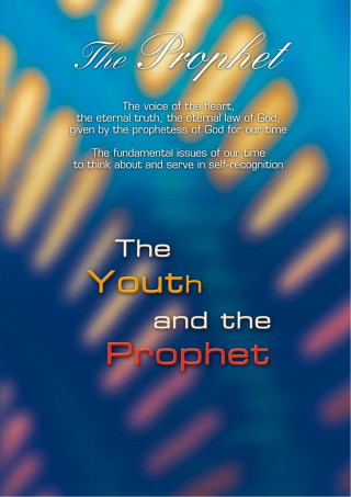 Gabriele: The Prophet. The Youth and the Prophet