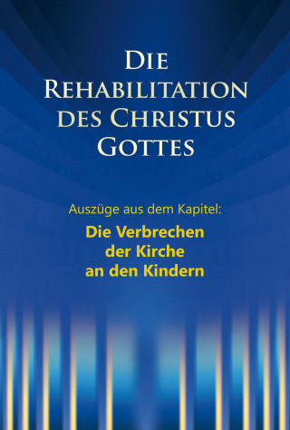 Ulrich Seifert, Dieter Potzel, Martin Kübli: Das Verbrechen der Kirche an den Kindern