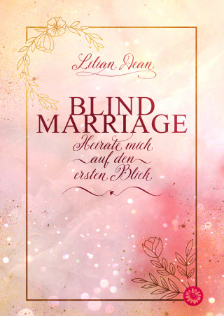 Lilian Dean: Blind Marriage