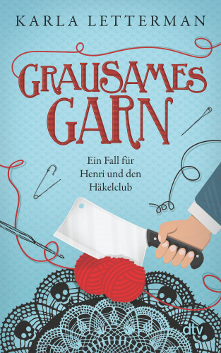 Karla Letterman: Grausames Garn