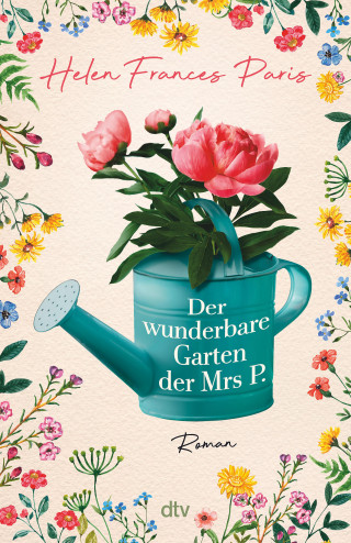Helen Frances Paris: Der wunderbare Garten der Mrs P.