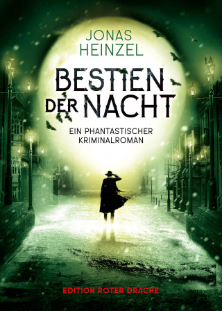 Jonas Heinzel: Bestien der Nacht