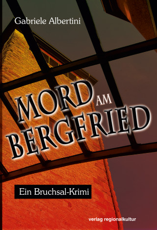 Gabriele Albertini: Mord am Bergfried