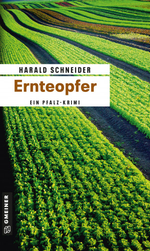 Harald Schneider: Ernteopfer