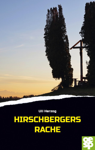 Uli Herzog: Hirschbergers Rache
