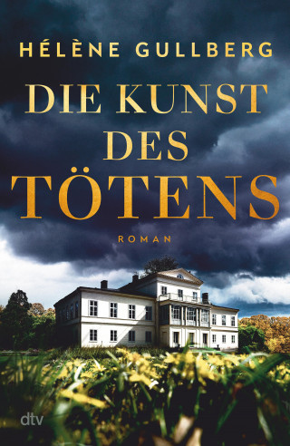 Hélène Gullberg: Die Kunst des Tötens