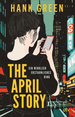 Hank Green: The April Story – Ein wirklich erstaunliches Ding
