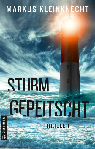 Markus Kleinknecht: Sturmgepeitscht