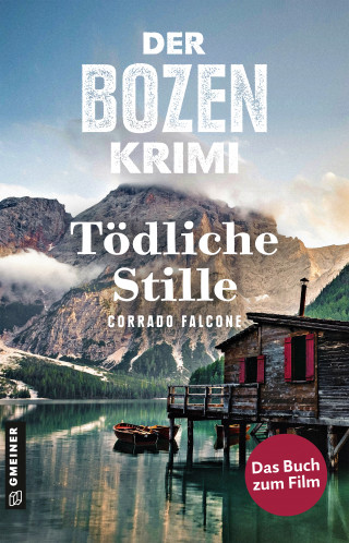 Corrado Falcone: Der Bozen-Krimi: Blutrache - Tödliche Stille