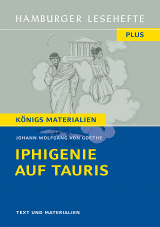 Johann Wolfgang von Goethe: Iphigenie auf Tauris