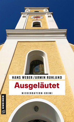 Hans Weber, Armin Ruhland: Ausgeläutet