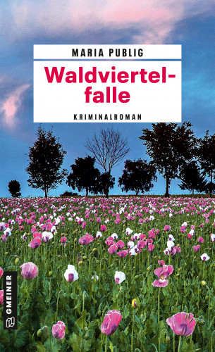 Maria Publig: Waldviertelfalle