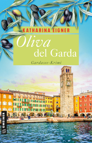 Katharina Eigner: Oliva del Garda