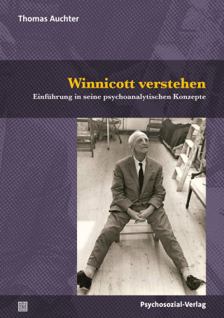 Thomas Auchter: Winnicott verstehen