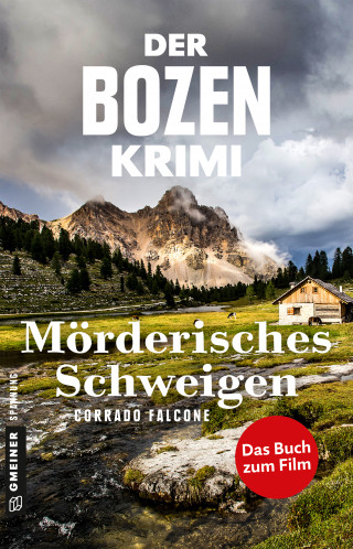 Corrado Falcone: Der Bozen-Krimi: Mörderisches Schweigen - Gegen die Zeit