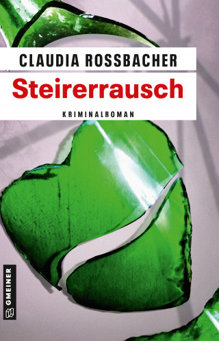 Claudia Rossbacher: Steirerrausch
