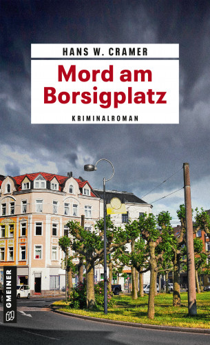Hans W. Cramer: Mord am Borsigplatz