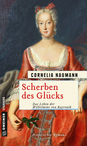 Cornelia Naumann: Scherben des Glücks