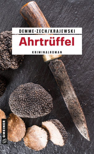 Marion Demme-Zech, Frank Krajewski: Ahrtrüffel