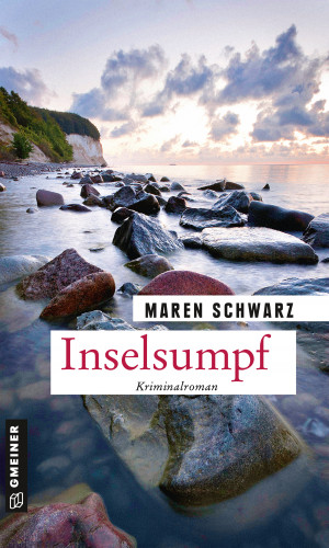 Maren Schwarz: Inselsumpf