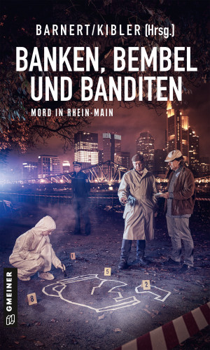 Uli Ächtner, Dieter Aurras, Eric Barnert, Franziska Franz, David Frogier de Ponlevoy, Christiane Geldmacher, Markus Hoffmann, Ivonne Keller, Michael Kibler, Ralf Köbler, Bernd Köstering, Richard Lifka, Andreas Roß, Andreas Schäfer, Roger Strub, L Tewes: Banken, Bembel und Banditen