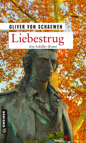 Oliver von Schaewen: Liebestrug