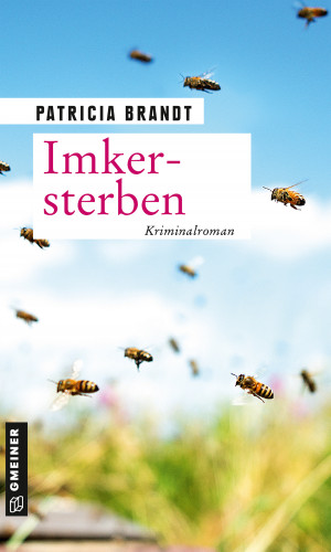 Patricia Brandt: Imkersterben